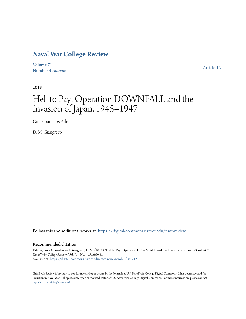 Operation DOWNFALL and the Invasion of Japan, 1945–1947 Gina Granados Palmer