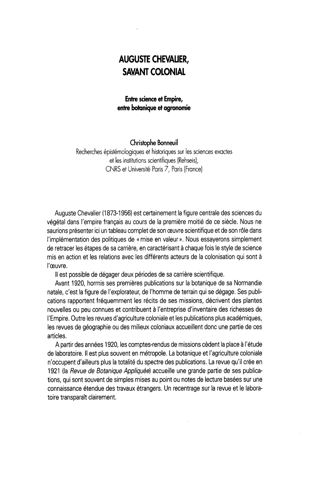 Auguste Chevalier (1 873-1956) Est Certainement La Figure Centrale Des Sciences Du Végétal Dans L'empire Français Au Cours De La Première Moitié De Ce Siècle