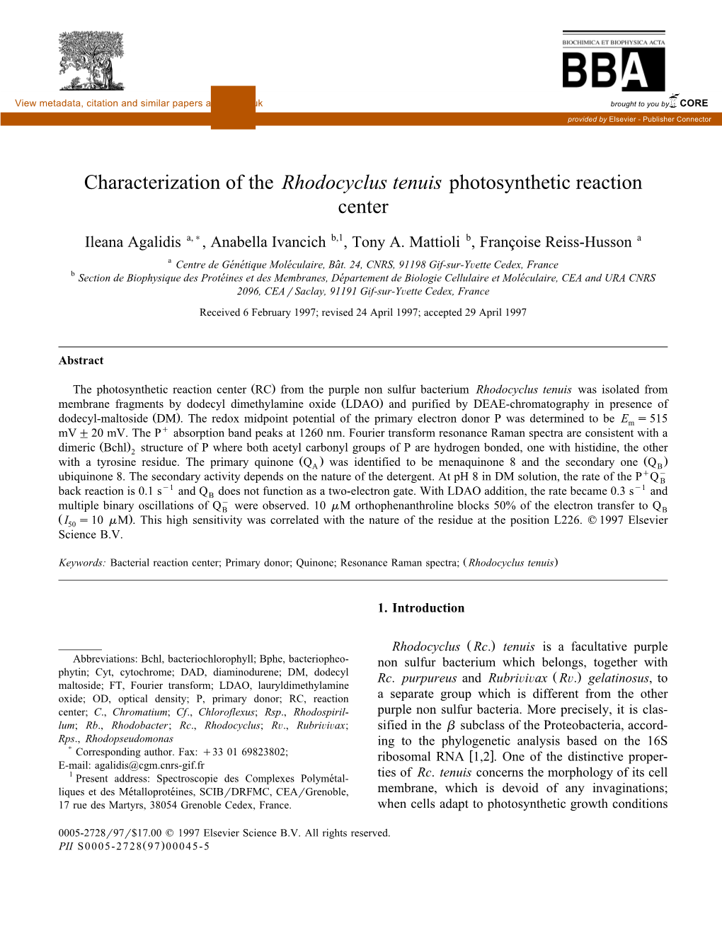 Characterization of the Rhodocyclus Tenuis Photosynthetic Reaction Center