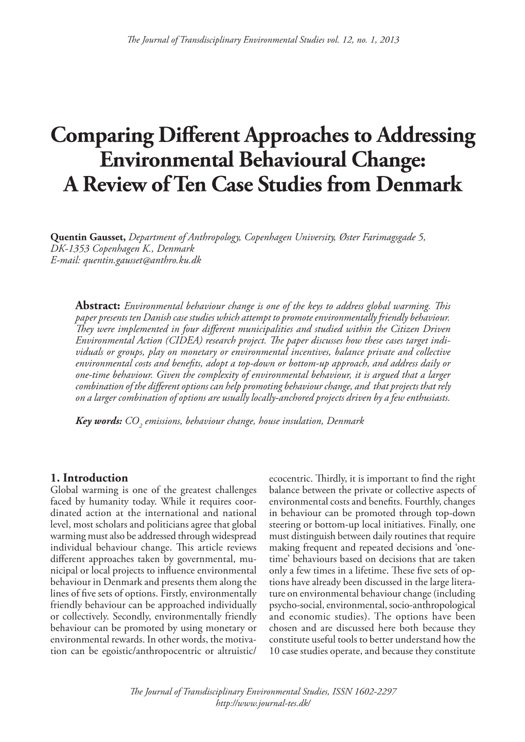 Comparing Different Approaches to Addressing Environmental Behavioural Change: a Review of Ten Case Studies from Denmark