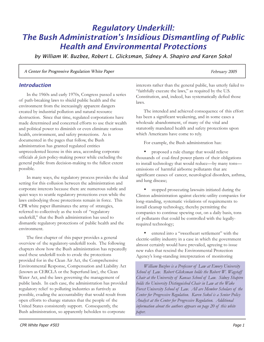 Regulatory Underkill: the Bush Administration’S Insidious Dismantling of Public Health and Environmental Protections by William W