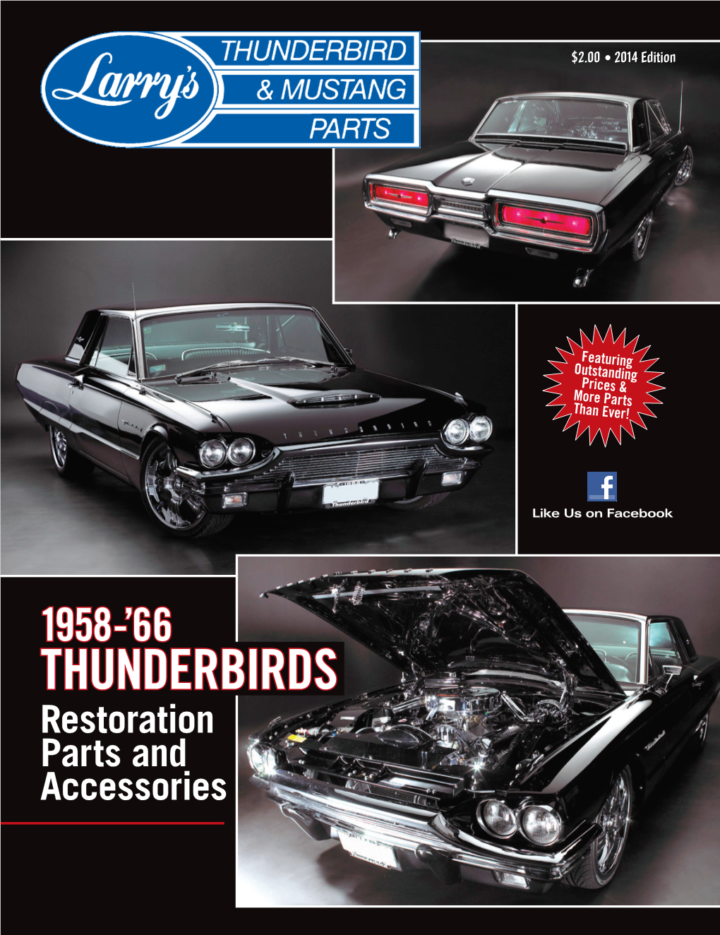 THUNDERBIRDS Restoration Parts and Accessories WELCOME to LARRY’S THUNDERBIRD & MUSTANG PARTS