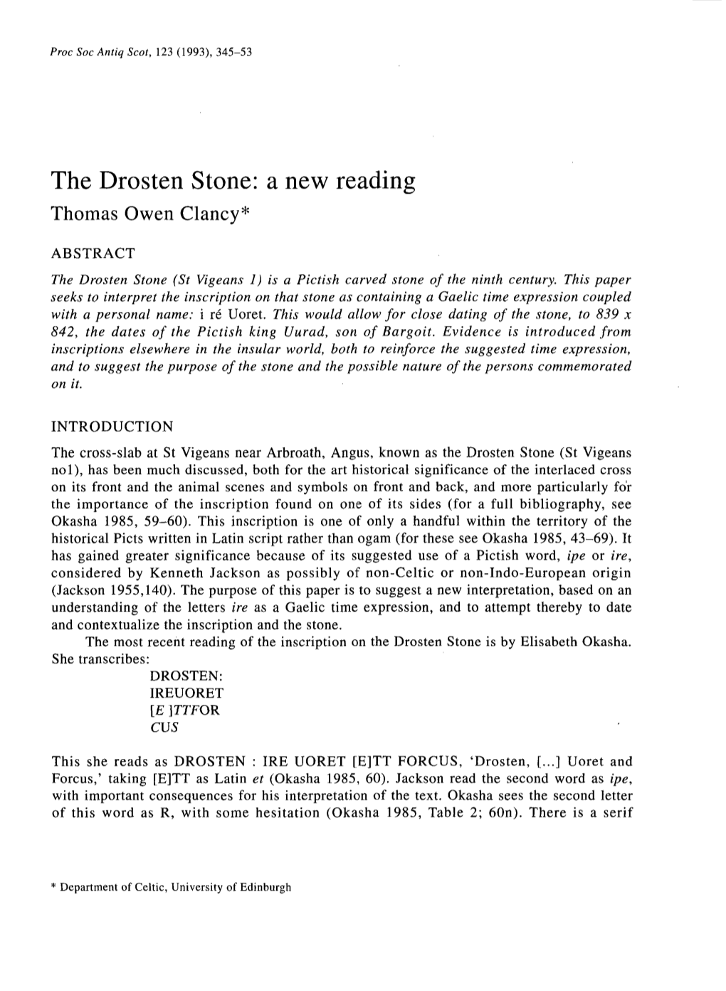 The Drosten Stone: a New Reading Thomas Owen Clancy*
