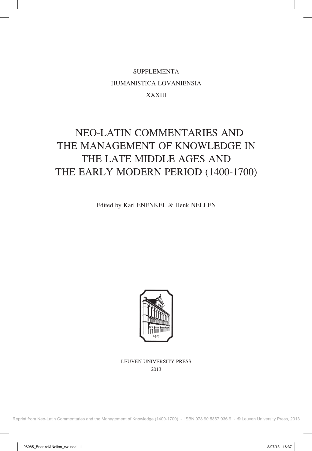 Neo-Latin Commentaries and the Management of Knowledge in the Late Middle Ages and the Early Modern Period (1400-1700)