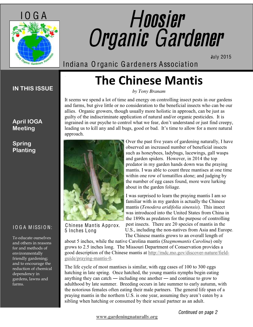 Organic Gardener July 2015 Indiana O Rganic G Ardeners Association the Chinese Mantis in THIS ISSUE by Tony Branam