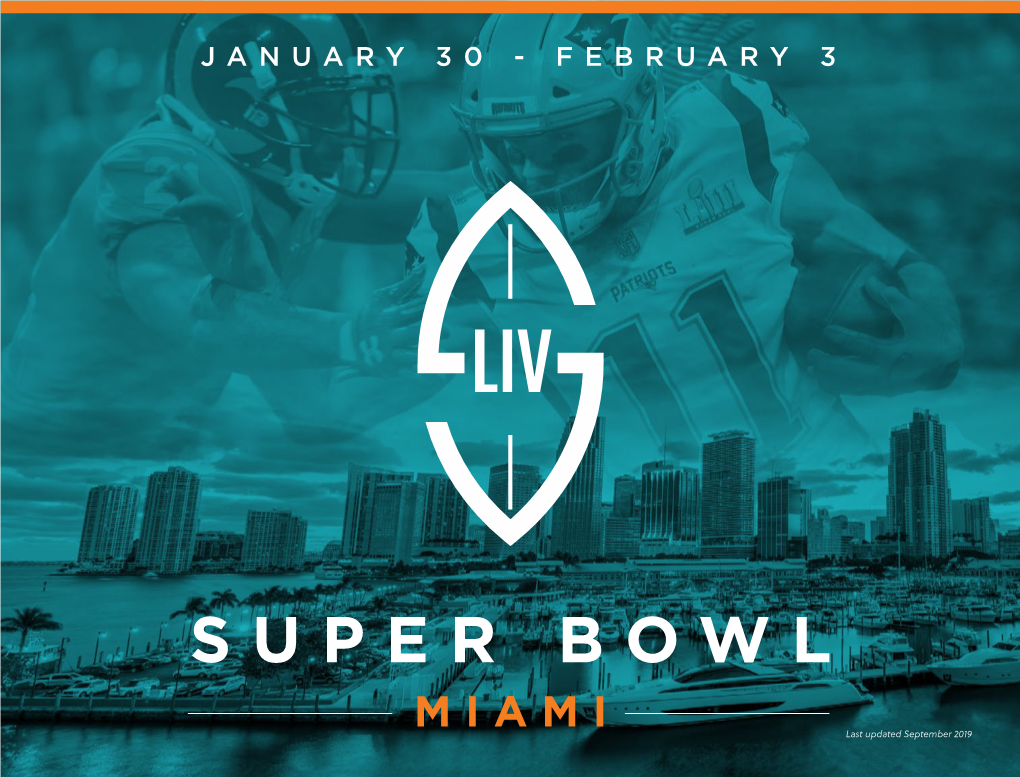 SUPER BOWL MIAMI Last Updated September 2019 2020 SUPER BOWL in MIAMI ABOUT US | 2