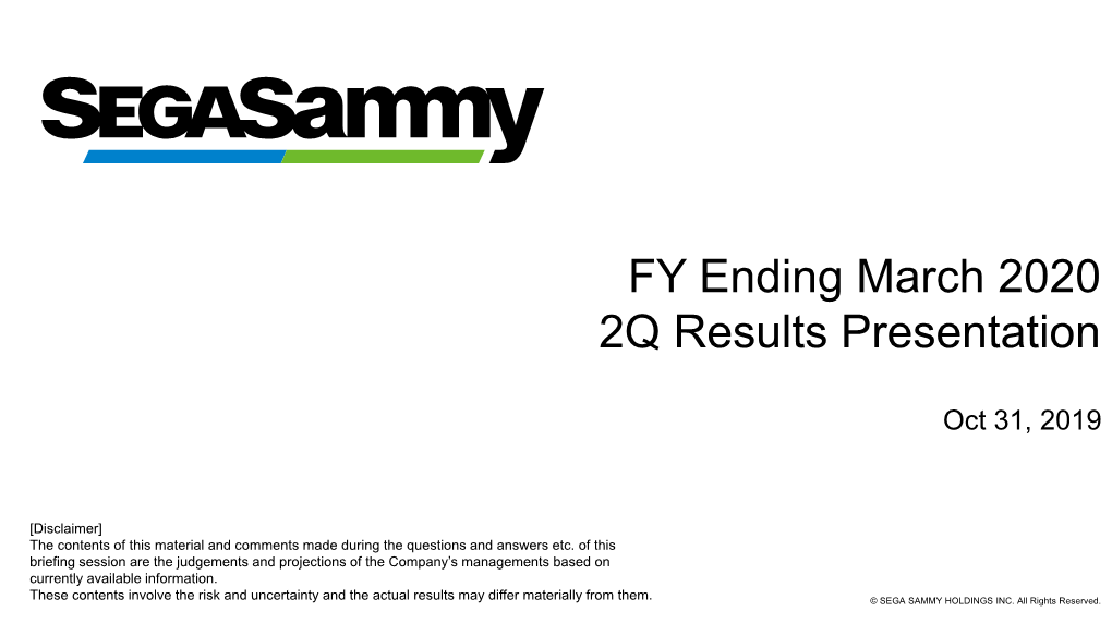 2019/10/31 FY Ending March 2020 2Q Results Presentation