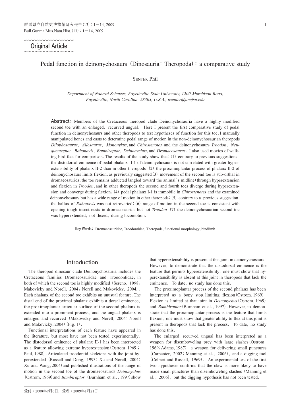 Pedal Function in Deinonychosaurs (Dinosauria: Theropoda)