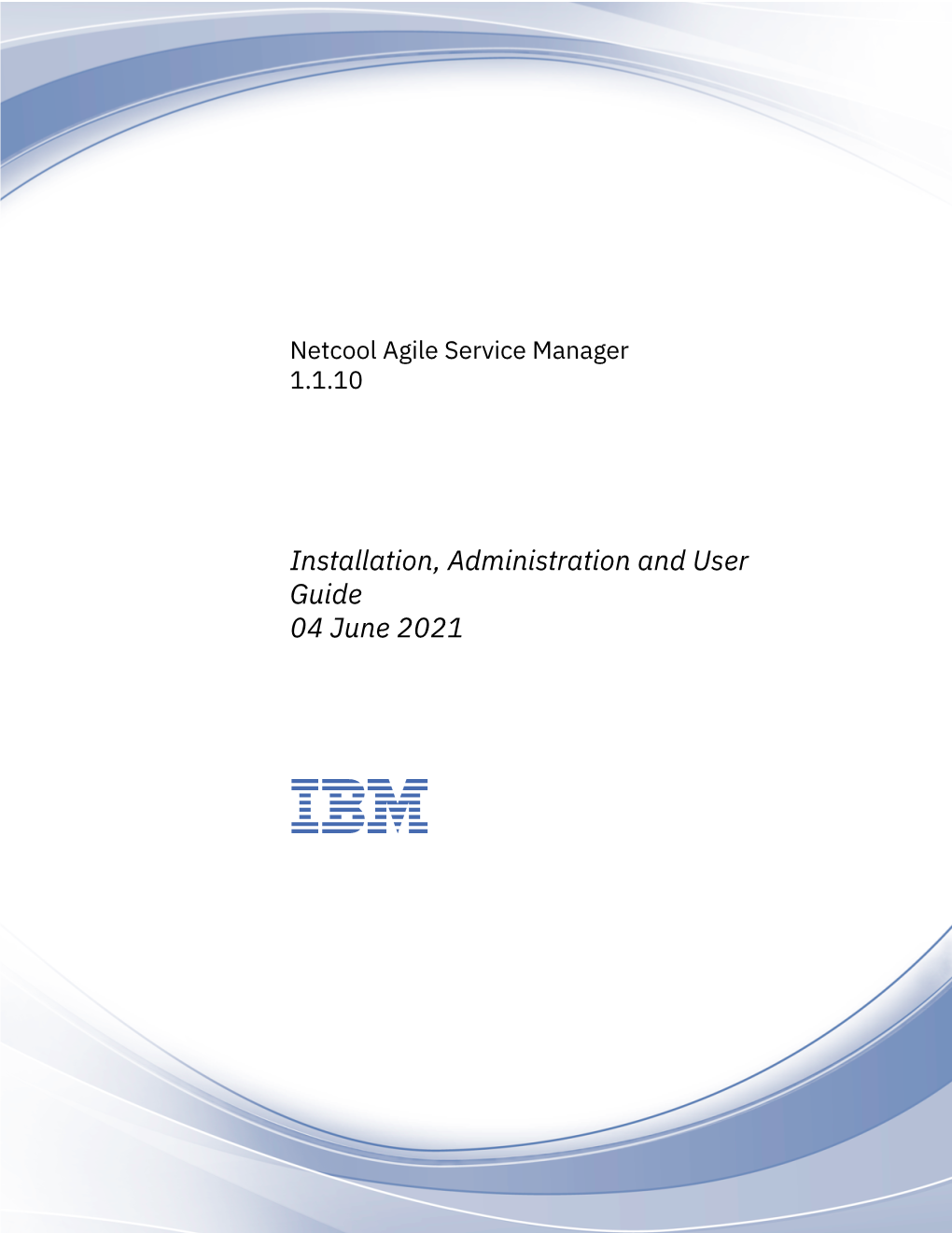Agile Service Manager: Installation, Administration and User Guide Chapter 1