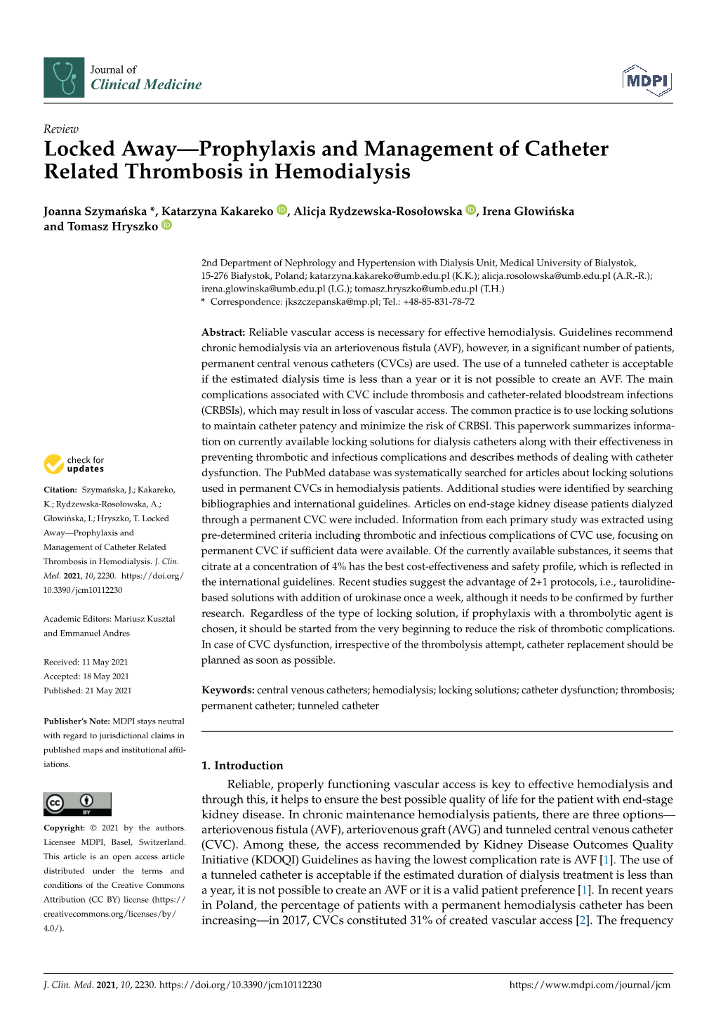 Locked Away—Prophylaxis and Management of Catheter Related Thrombosis in Hemodialysis