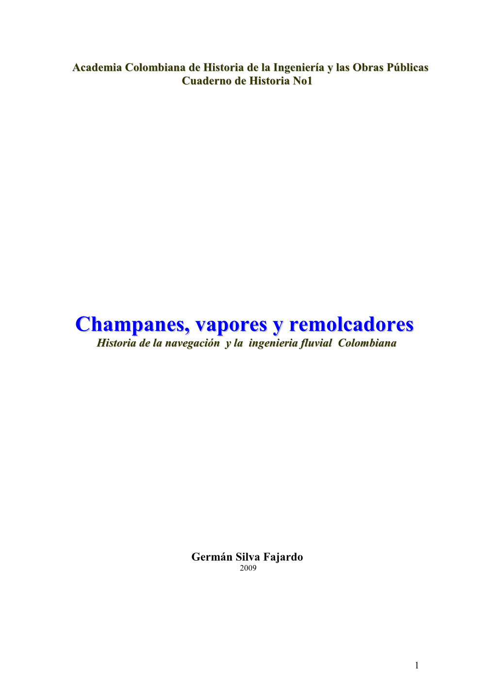 Champanes, Vapores Y Remolcadores