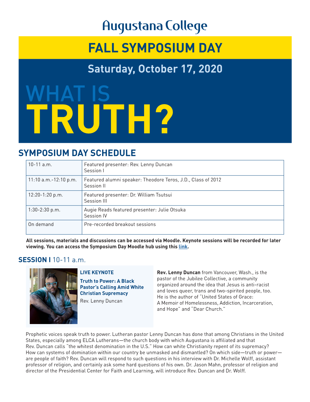 WHAT IS TRUTH? SYMPOSIUM DAY SCHEDULE 10-11 A.M