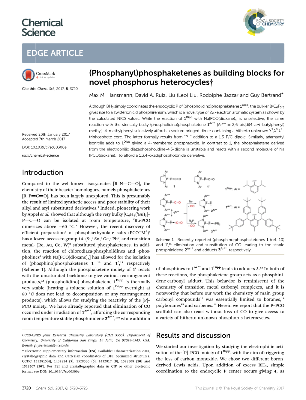 Phosphaketenes As Building Blocks for Novel Phosphorus Heterocycles† Cite This: Chem