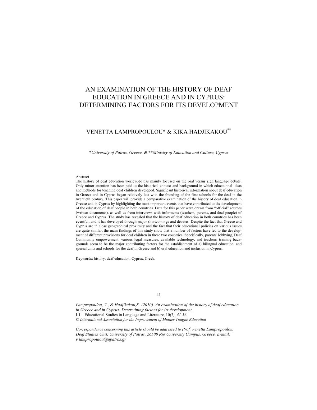 An Examination of the History of Deaf Education in Greece and in Cyprus: Determining Factors for Its Development