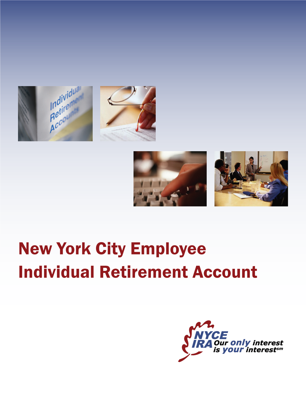 New York City Employee Individual Retirement Account