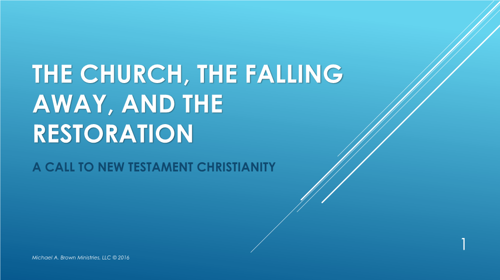 The Church, the Falling Away, and the Restoration