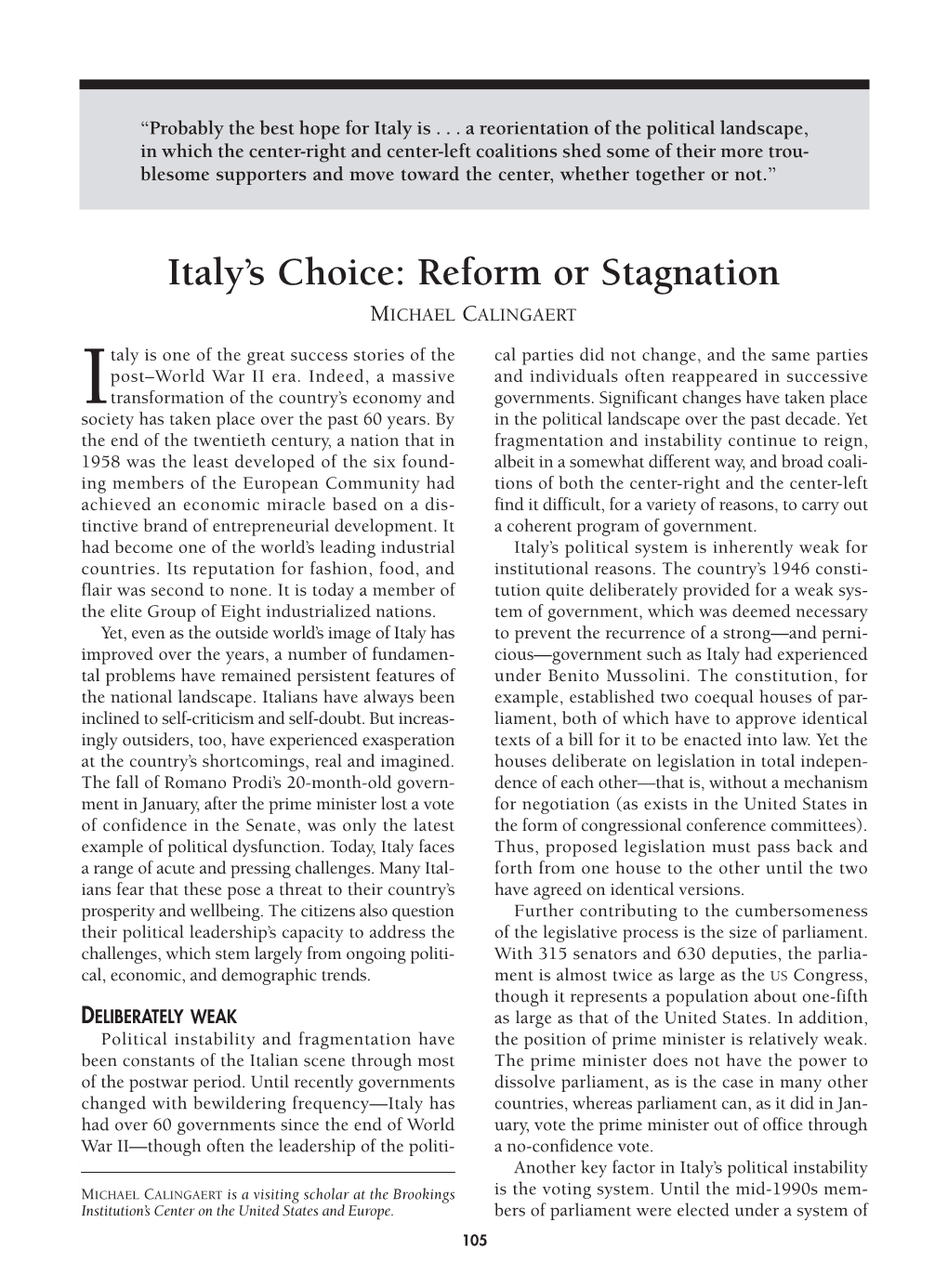 Italy's Choice: Reform Or Stagnation