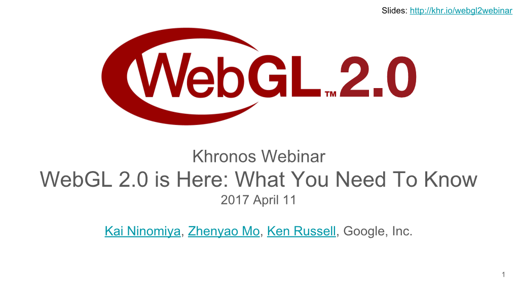 Webgl 2.0 Is Here: What You Need to Know 2017 April 11