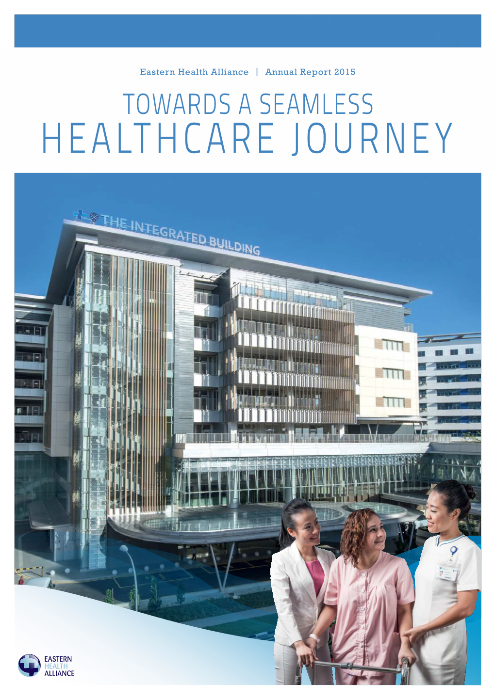 Eastern Health Alliance | Annual Report 2015