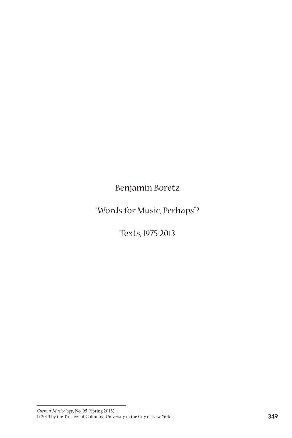 Benjamin Boretz “Words for Music, Perhaps”? Texts, 1975-2013