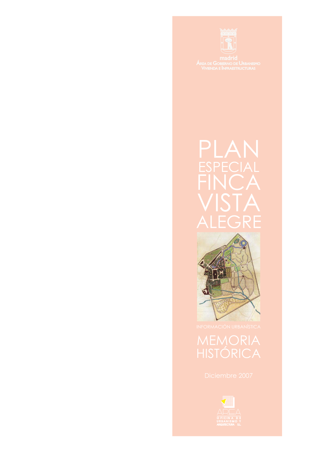 3-Plan-Especial-De-La-Finca-De-Vista-Alegre-Memoria-Historica-Diciembre-2007