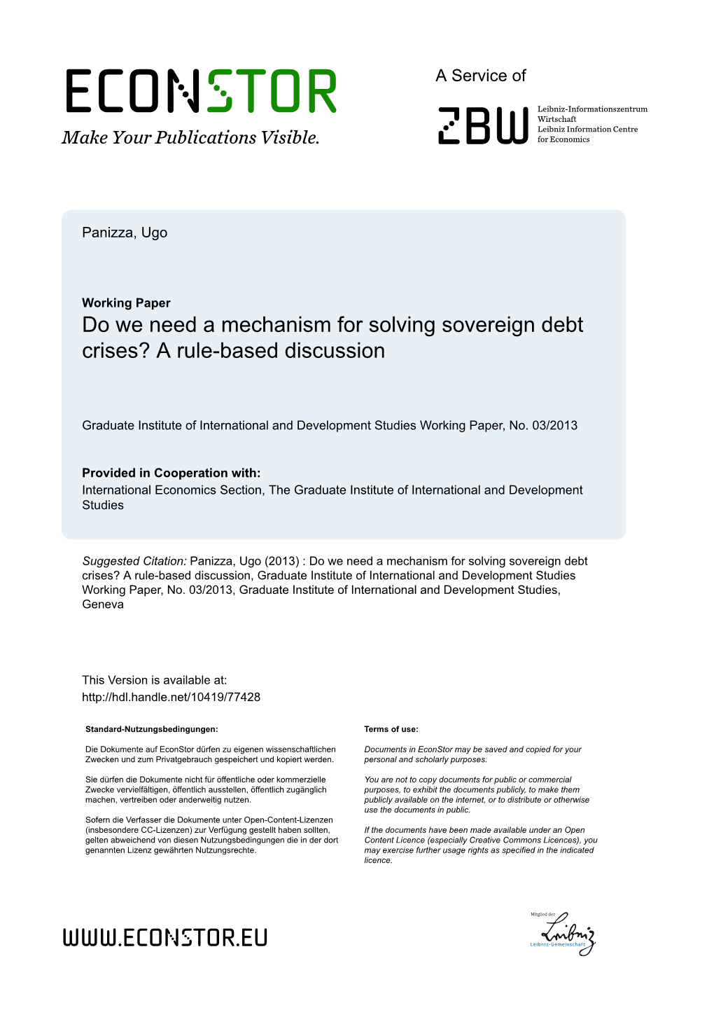 Do We Need a Mechanism for Solving Sovereign Debt Crises? a Rule-Based Discussion