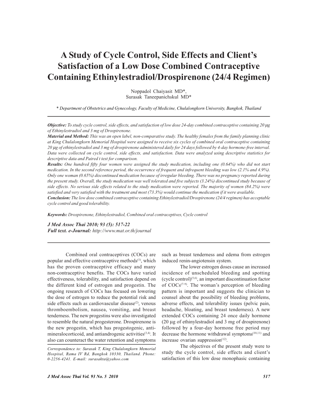 A Study of Cycle Control, Side Effects and Client's Satisfaction of a Low
