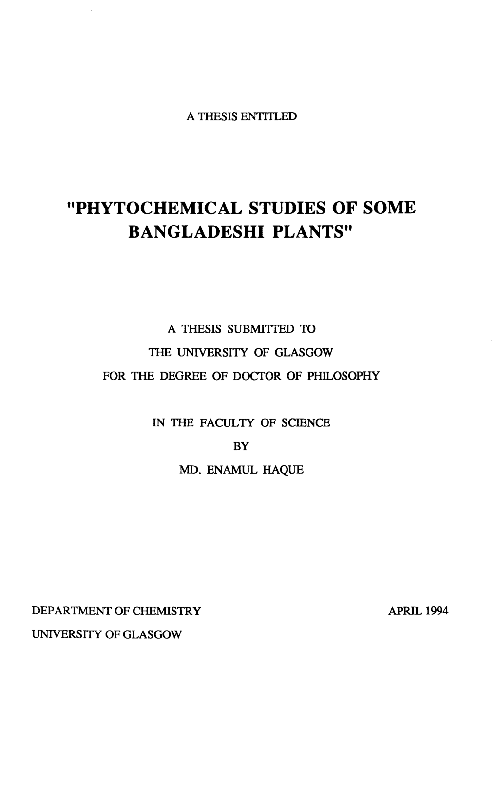 "Phytochemical Studies of Some Bangladeshi Plants"