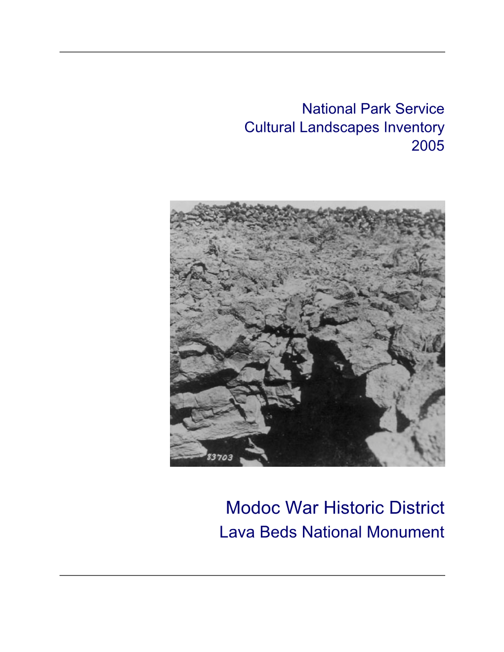 Modoc War Historic District Lava Beds National Monument