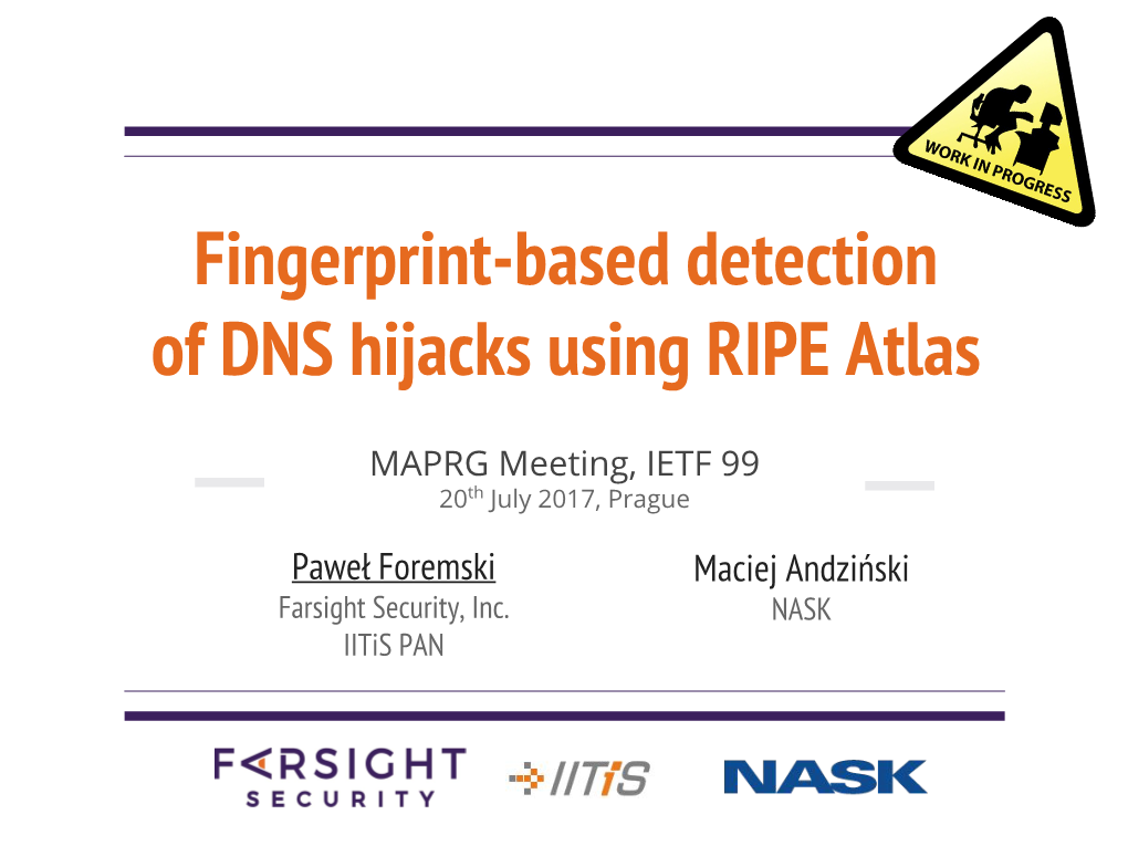 Fingerprint-Based Detection of DNS Hijacks Using RIPE Atlas