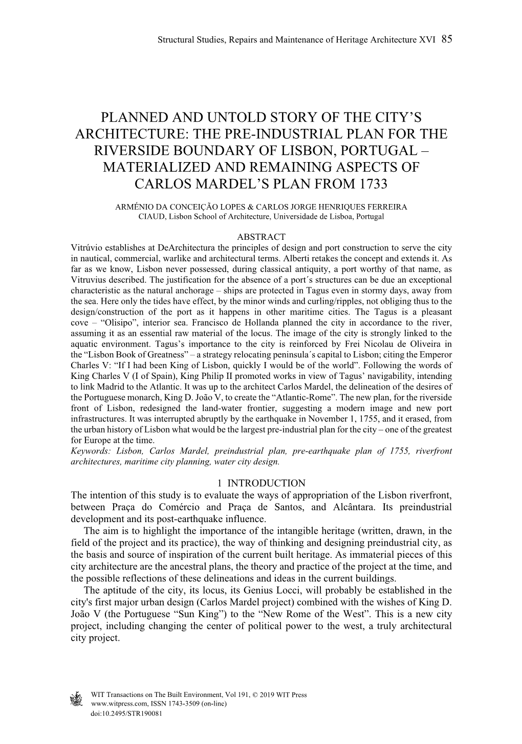 Planned and Untold Story of the City's Architecture: the Pre-Industrial Plan for the Riverside Boundary of Lisbon, Portugal M