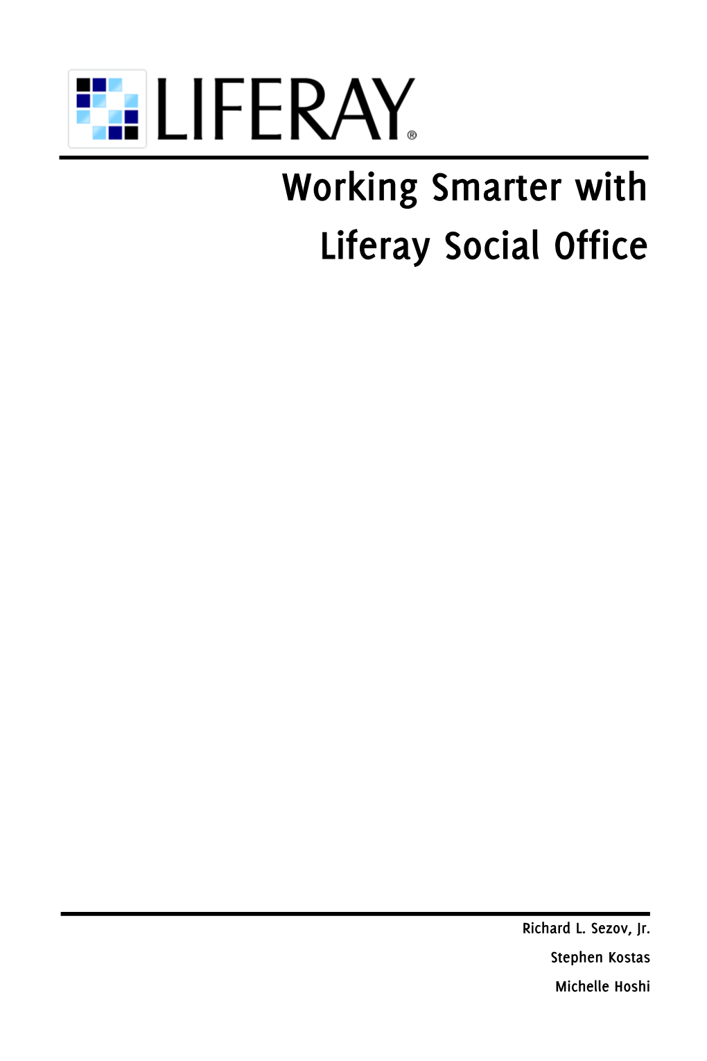 Working Smarter with Liferay Social Office