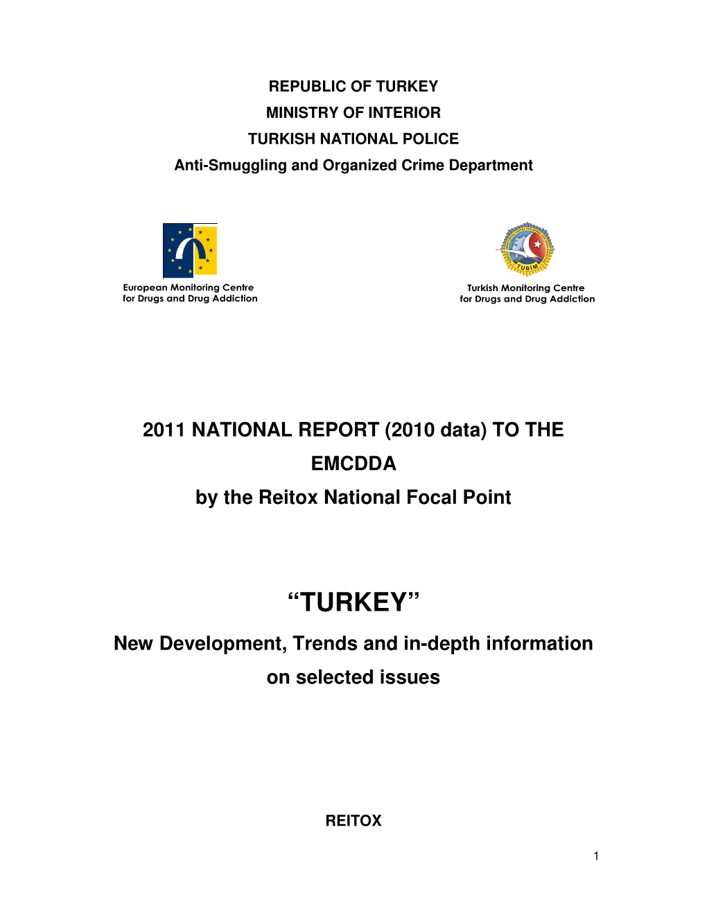 “TURKEY” New Development, Trends and In-Depth Information on Selected Issues