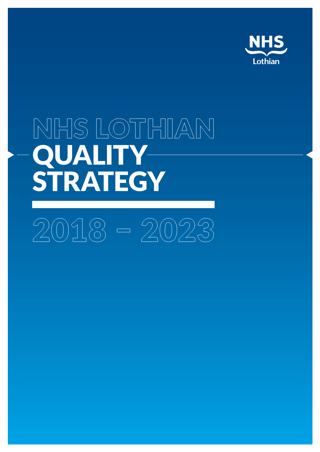 Nhs Lothian Quality Strategy 2018 – 2023