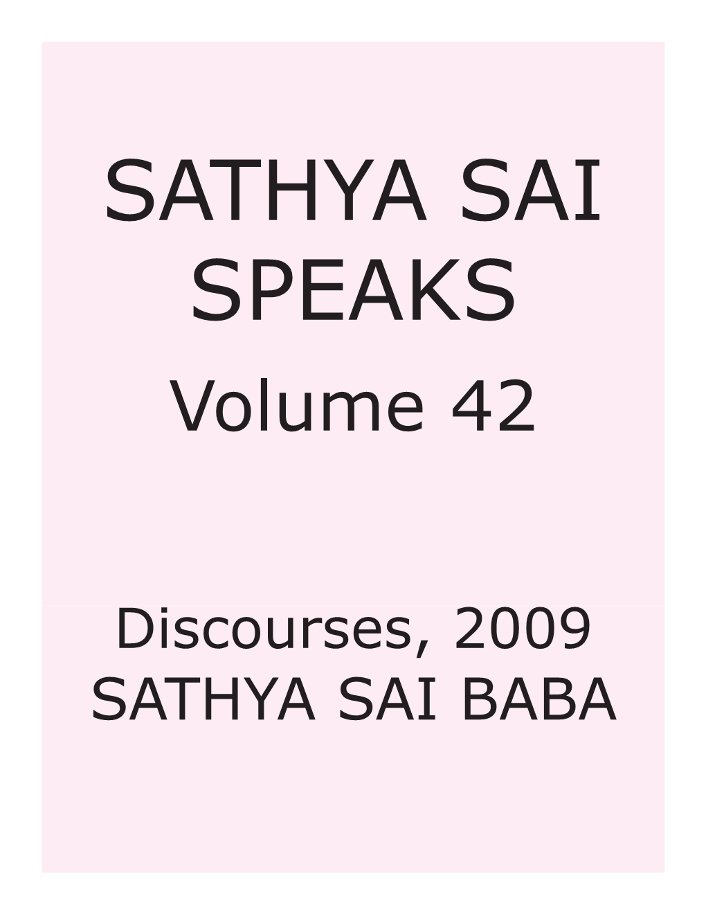 Sathya Sai Speaks, Volume 42