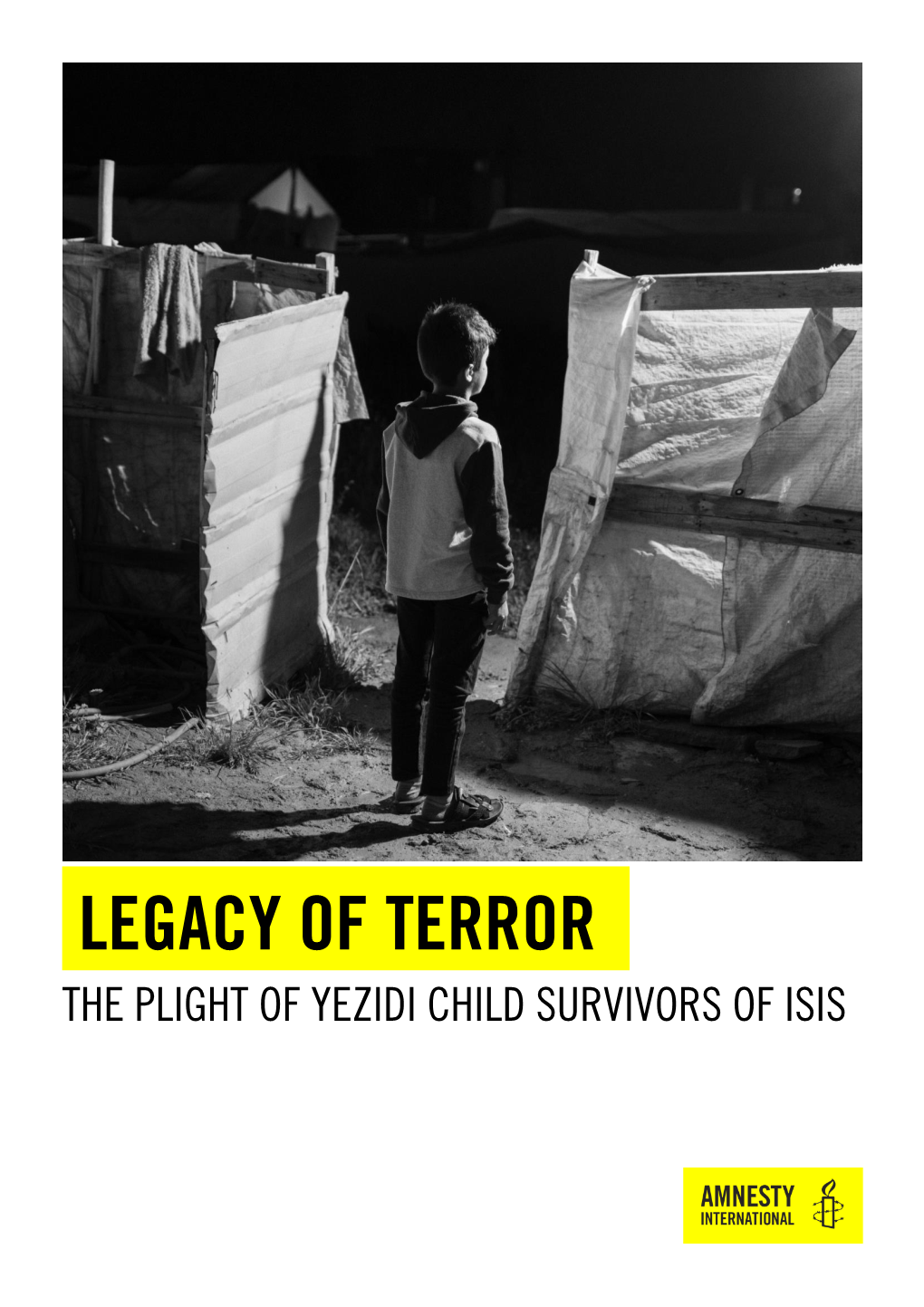 Iraq: Legacy of Terror: the Plight of Yezidi Child Survivors of ISIS