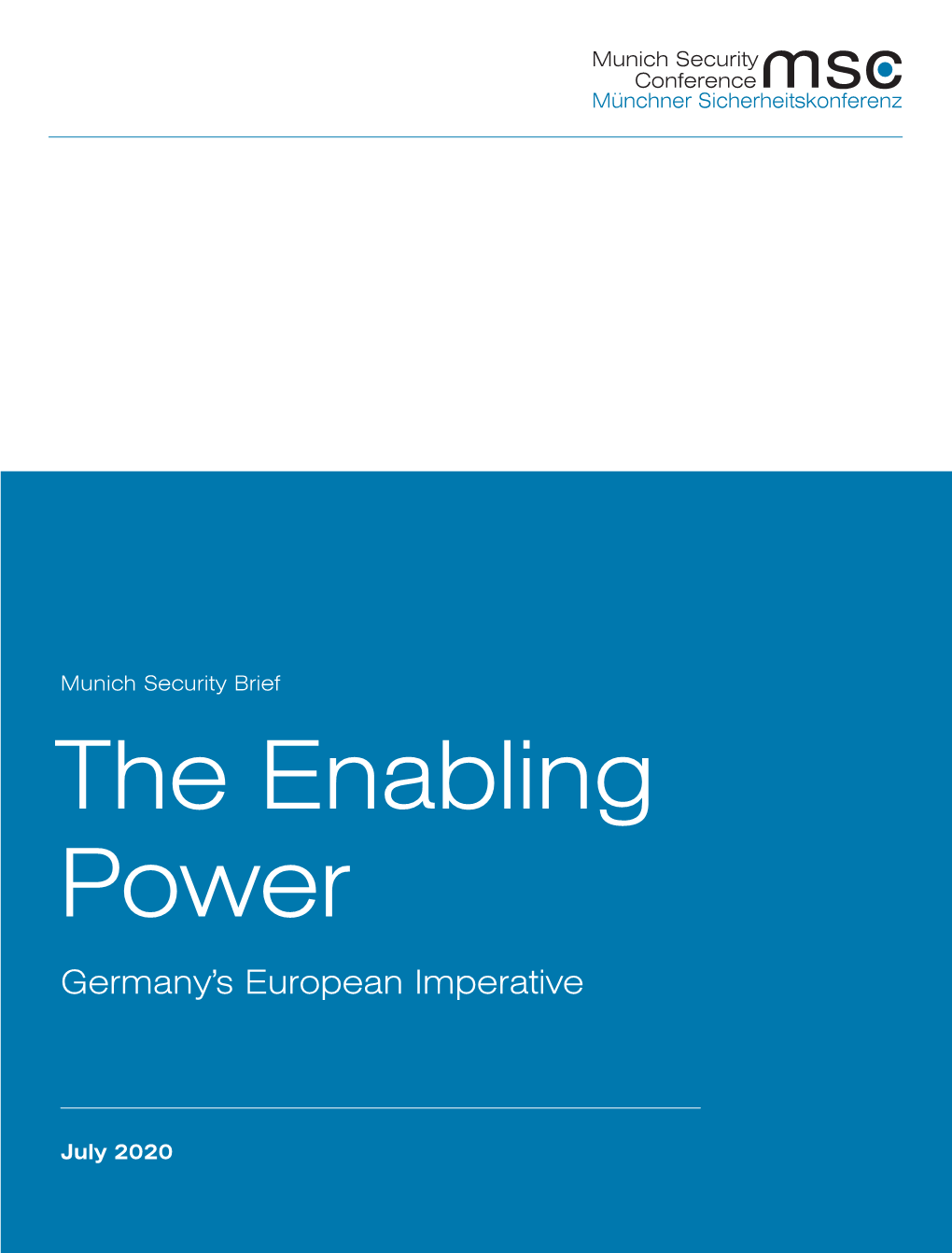 The Enabling Power Germany’S European Imperative