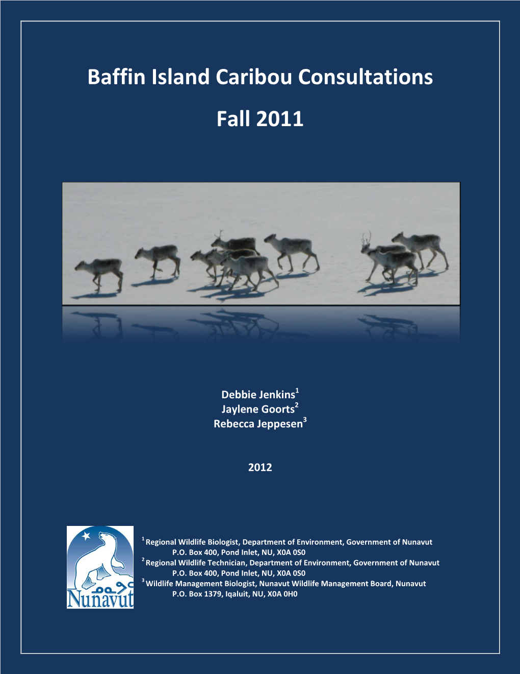 Baffin Island Caribou Consultations Fall 2011