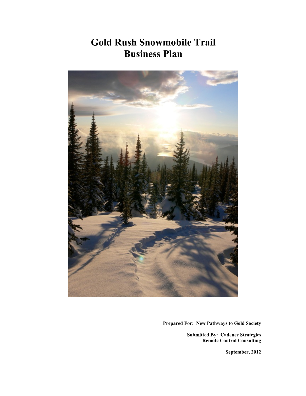 Gold Rush Snowmobile Trail Business Plan