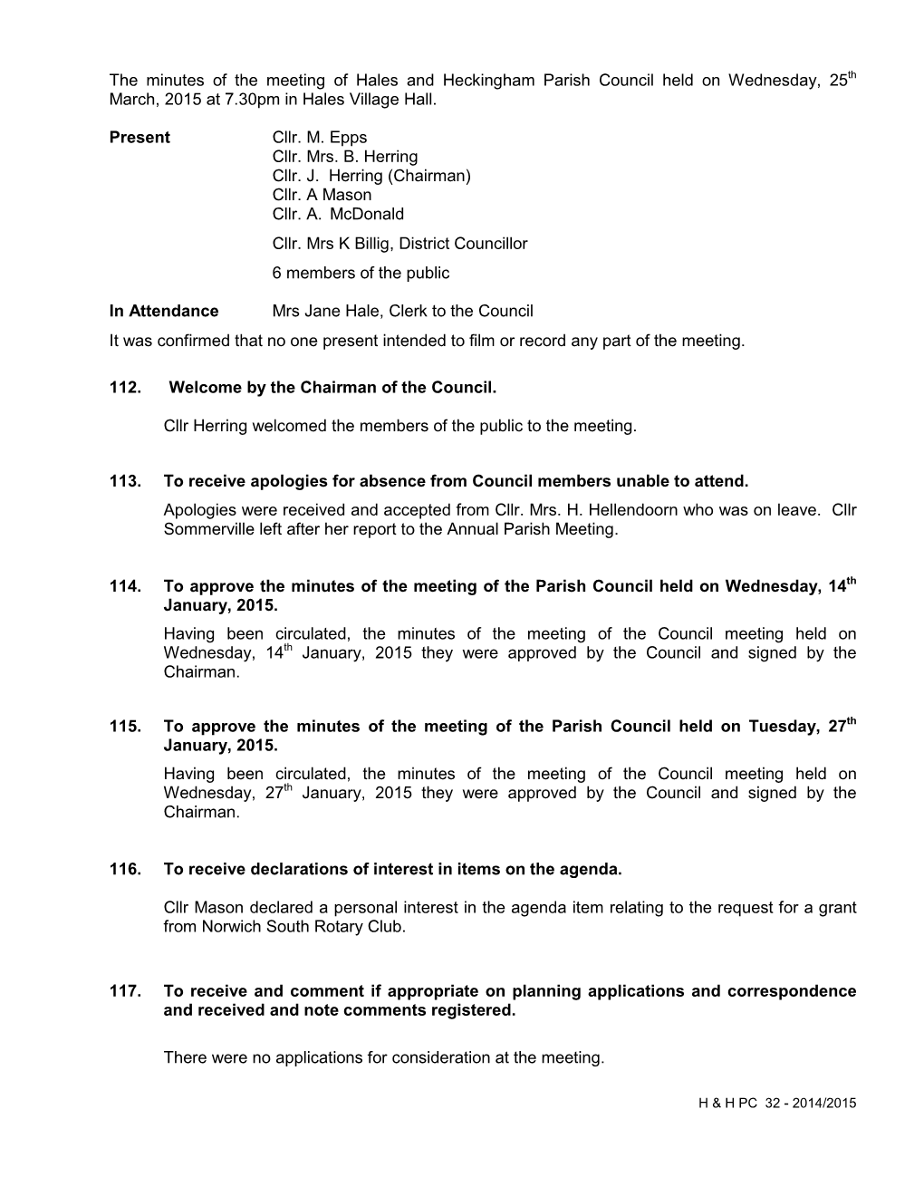 The Minutes of the Meeting of Hales and Heckingham Parish Council Held on Wednesday, 25Th March, 2015 at 7.30Pm in Hales Village Hall