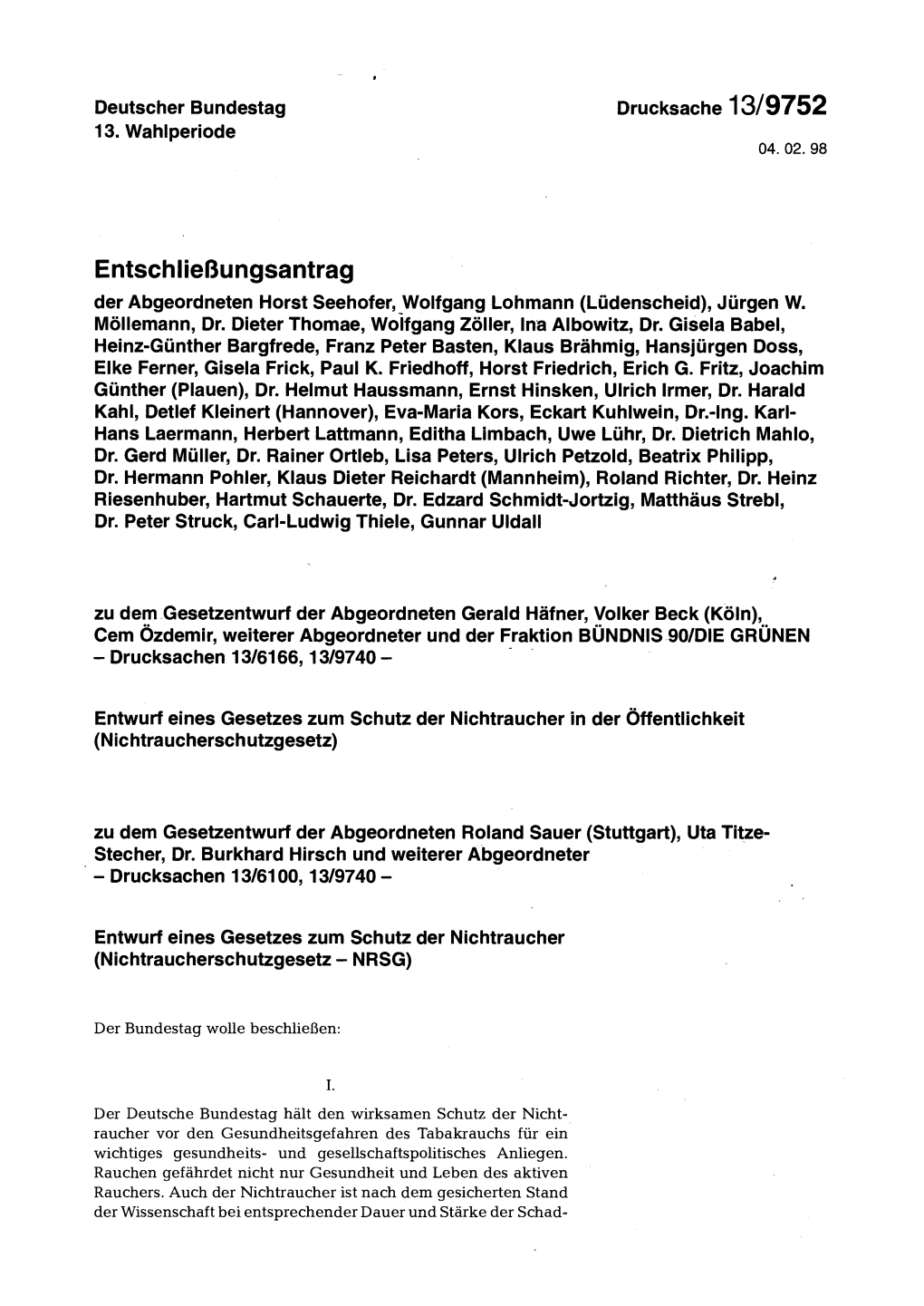 Entschließungsantrag Der Abgeordneten Horst Seehofer, Wolfgang Lohmann (Lüdenscheid), Jürgen W