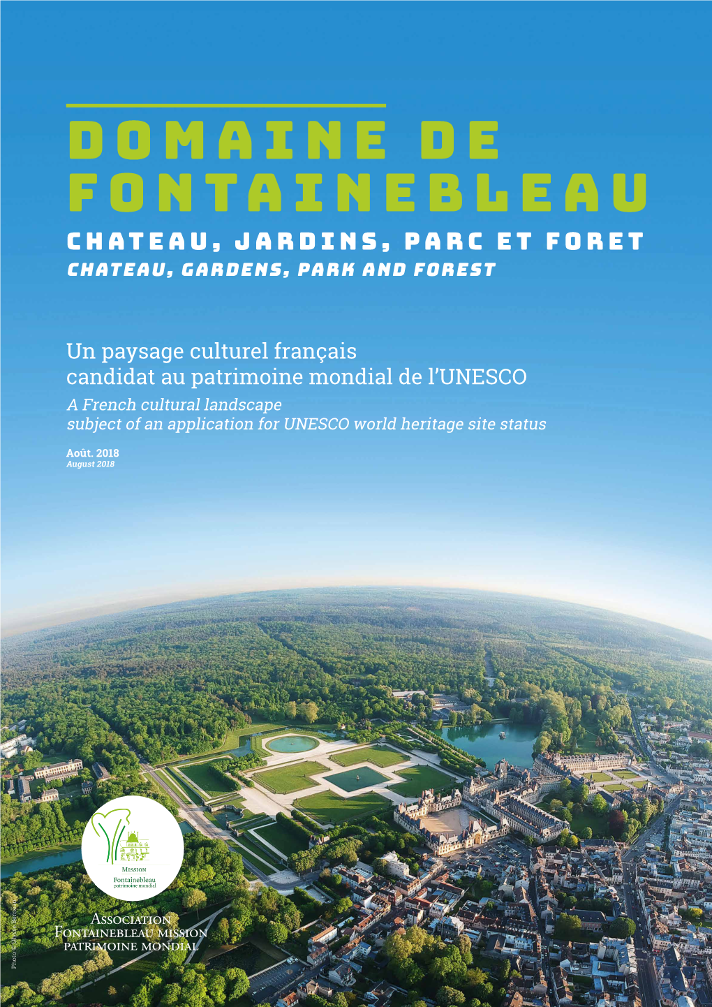 Domaine De Fontainebleau Chateau, Jardins, Parc Et Foret Chateau, Gardens, Park and Forest
