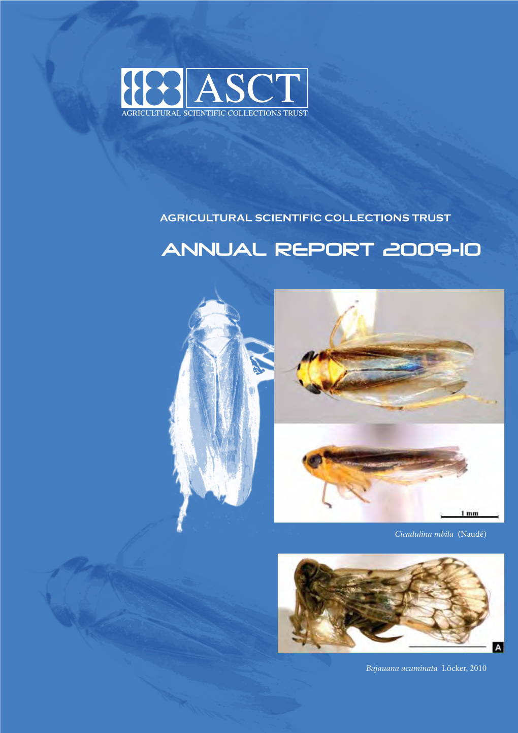 Agricultural Scientific Collections Trust Annual Report 2009-10