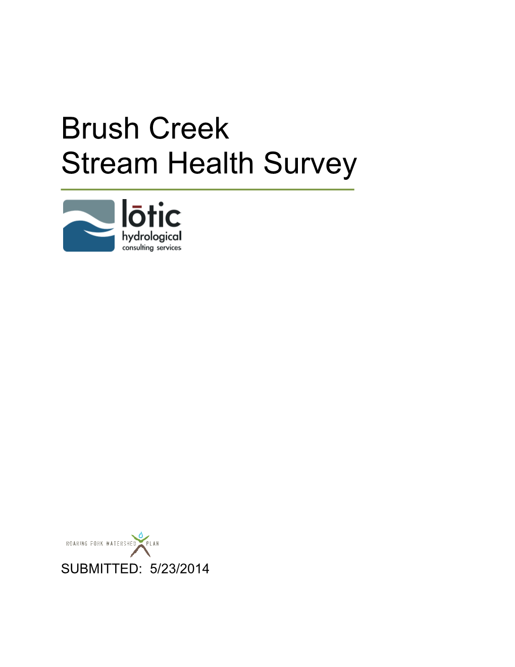 2014 Brush Creek Stream Health Survey