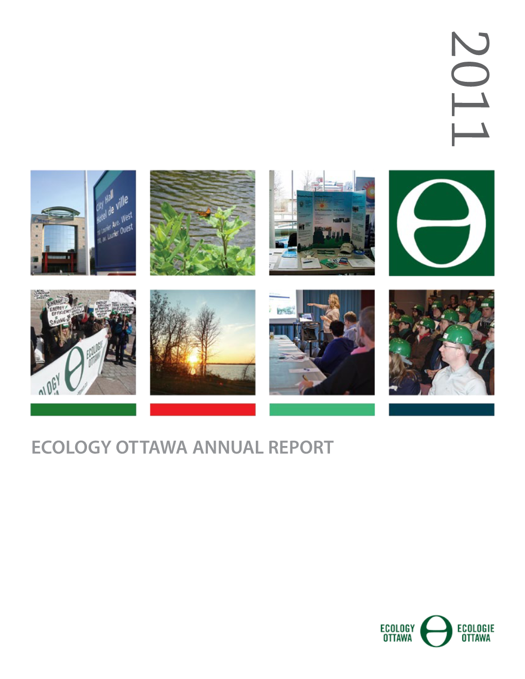 ECOLOGY OTTAWA ANNUAL REPORT 2011 Annual Report