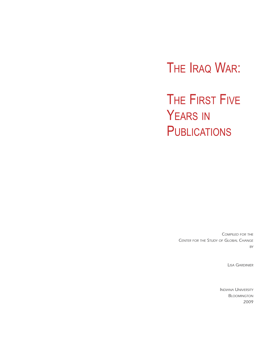 The Iraq War: the First Five Years in Publications