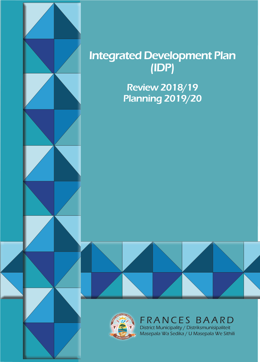 Integrated Development Plan (IDP) Review 2018/19 Planning 2019/20