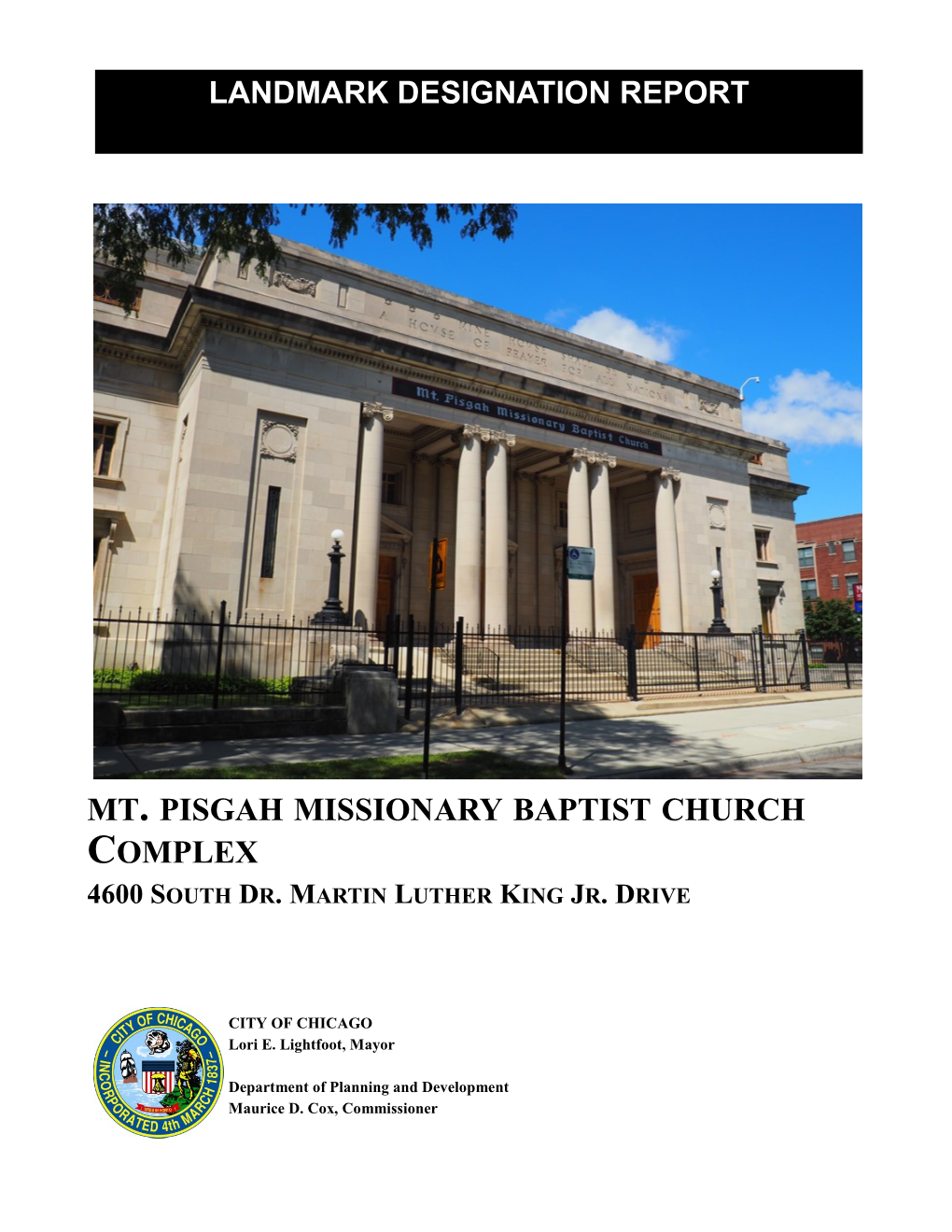 Mt. Pisgah Missionary Baptist Church Complex 4600 South Dr