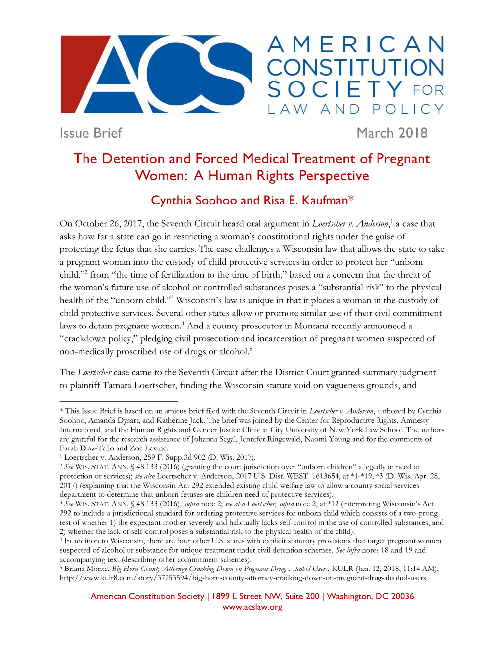 The Detention and Forced Medical Treatment of Pregnant Women: a Human Rights Perspective Cynthia Soohoo and Risa E