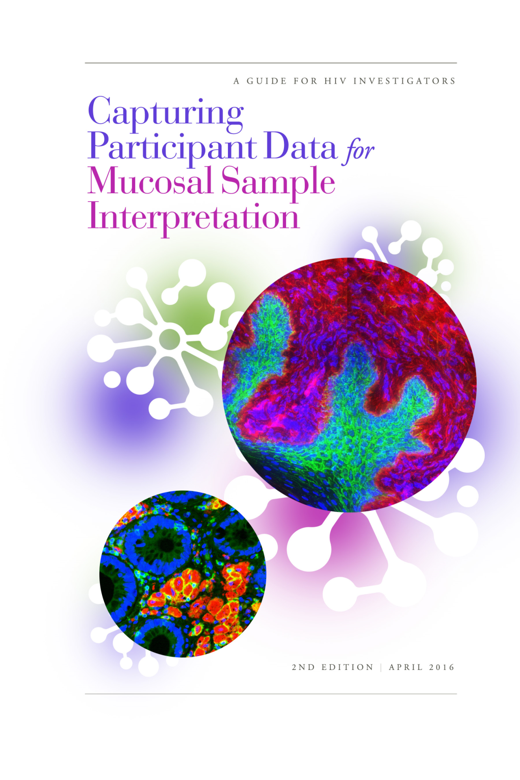 Capturing Participant Data for Mucosal Sample Interpretation: a Guide for HIV Investigators